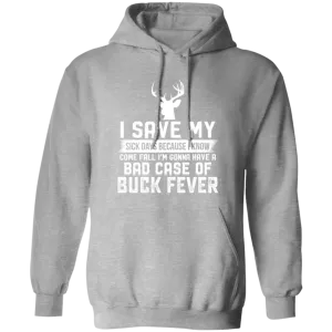Buck Fever - Hoodie