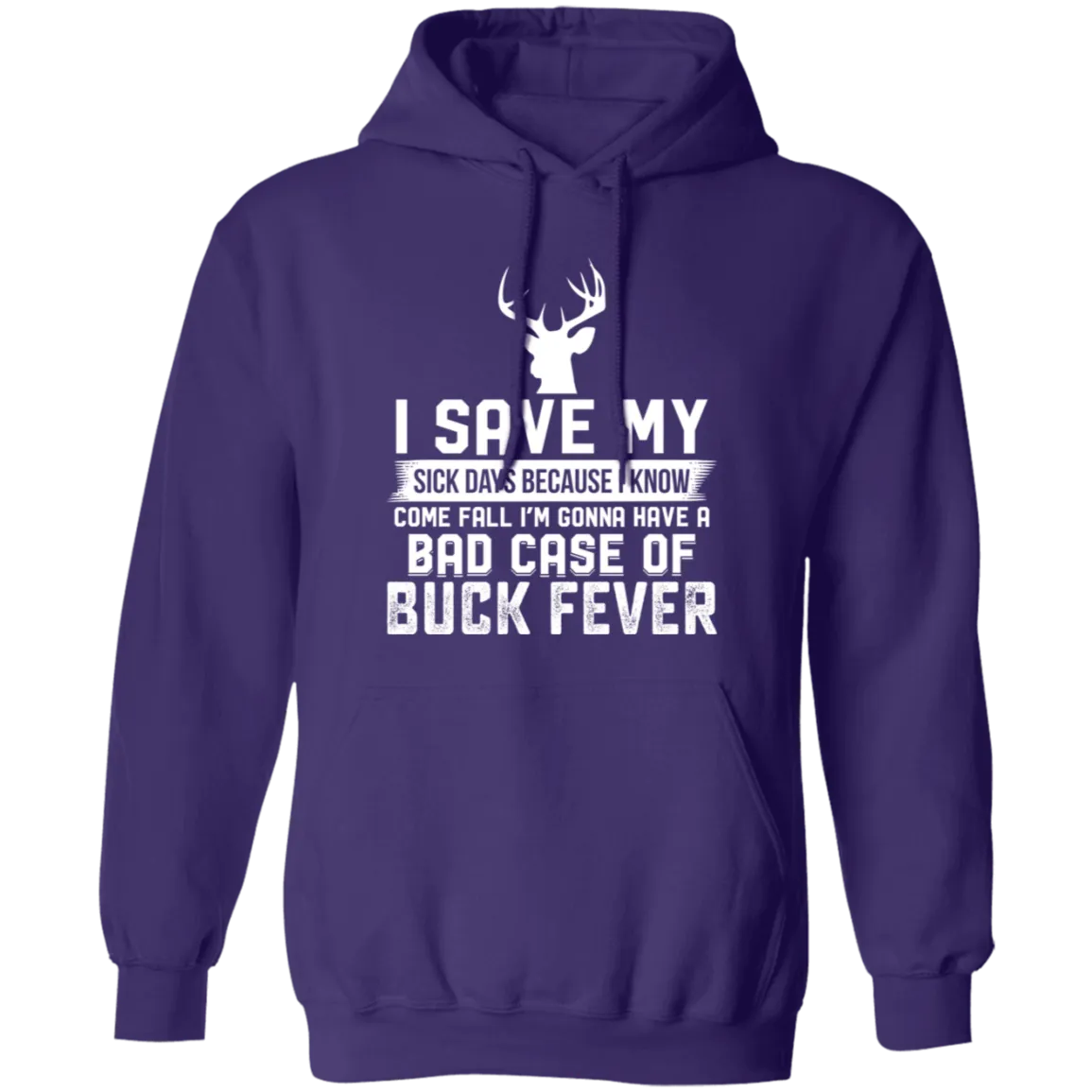 Buck Fever - Hoodie