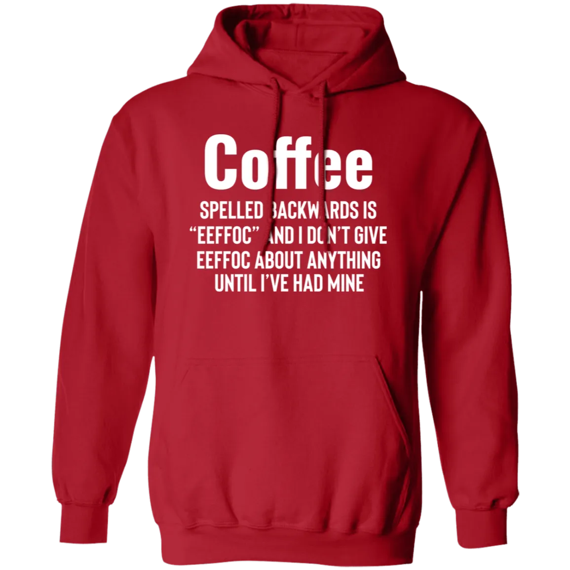I Need My Coffee - Pullover Hoodie