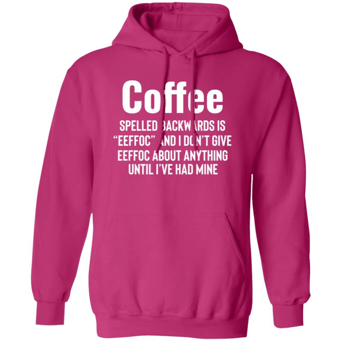 I Need My Coffee - Pullover Hoodie