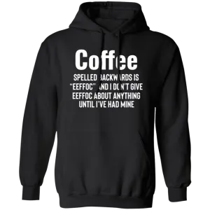 I Need My Coffee - Pullover Hoodie