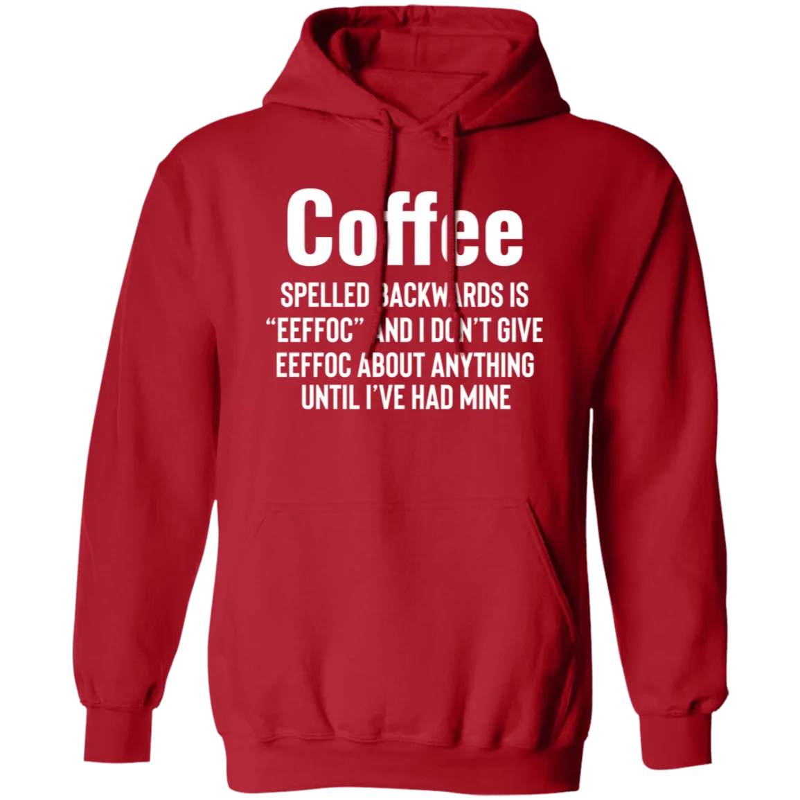 I Need My Coffee - Pullover Hoodie