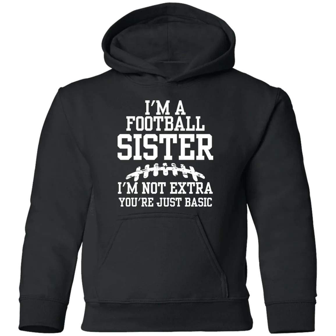 I'm a Football Sister Youth Hoodie