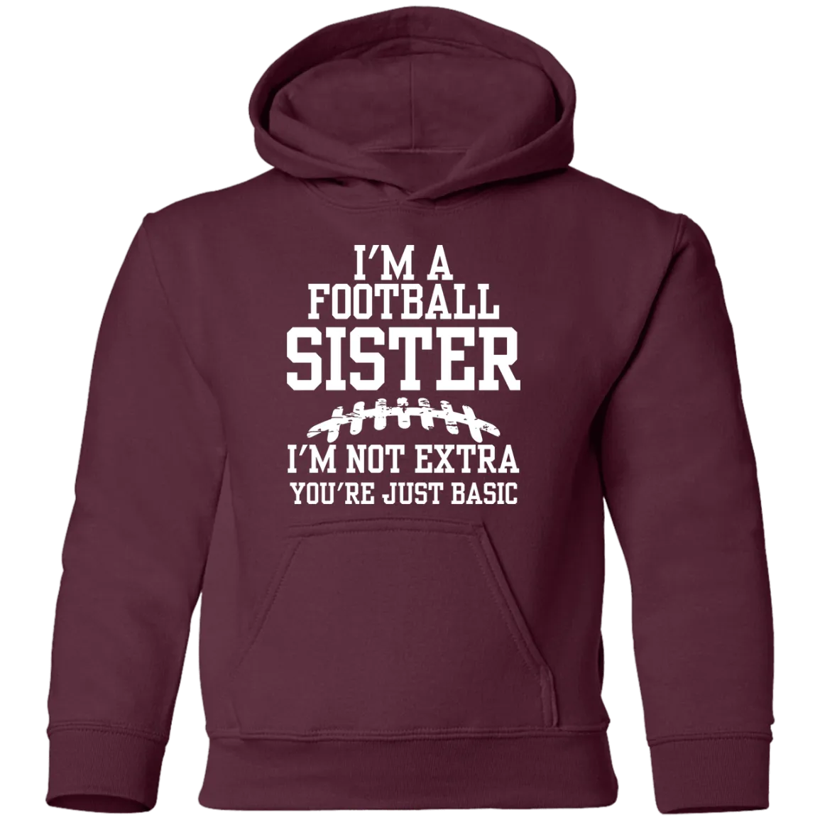 I'm a Football Sister Youth Hoodie