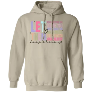 Let Them Keep Shining Hoodie – Gildan Pullover | Unisex Inspirational Winter Wear | Positive Message Clothing