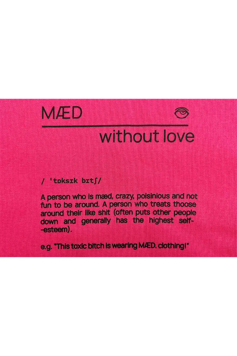 MÆD Toxic Bitch Sweatshirt - Pink