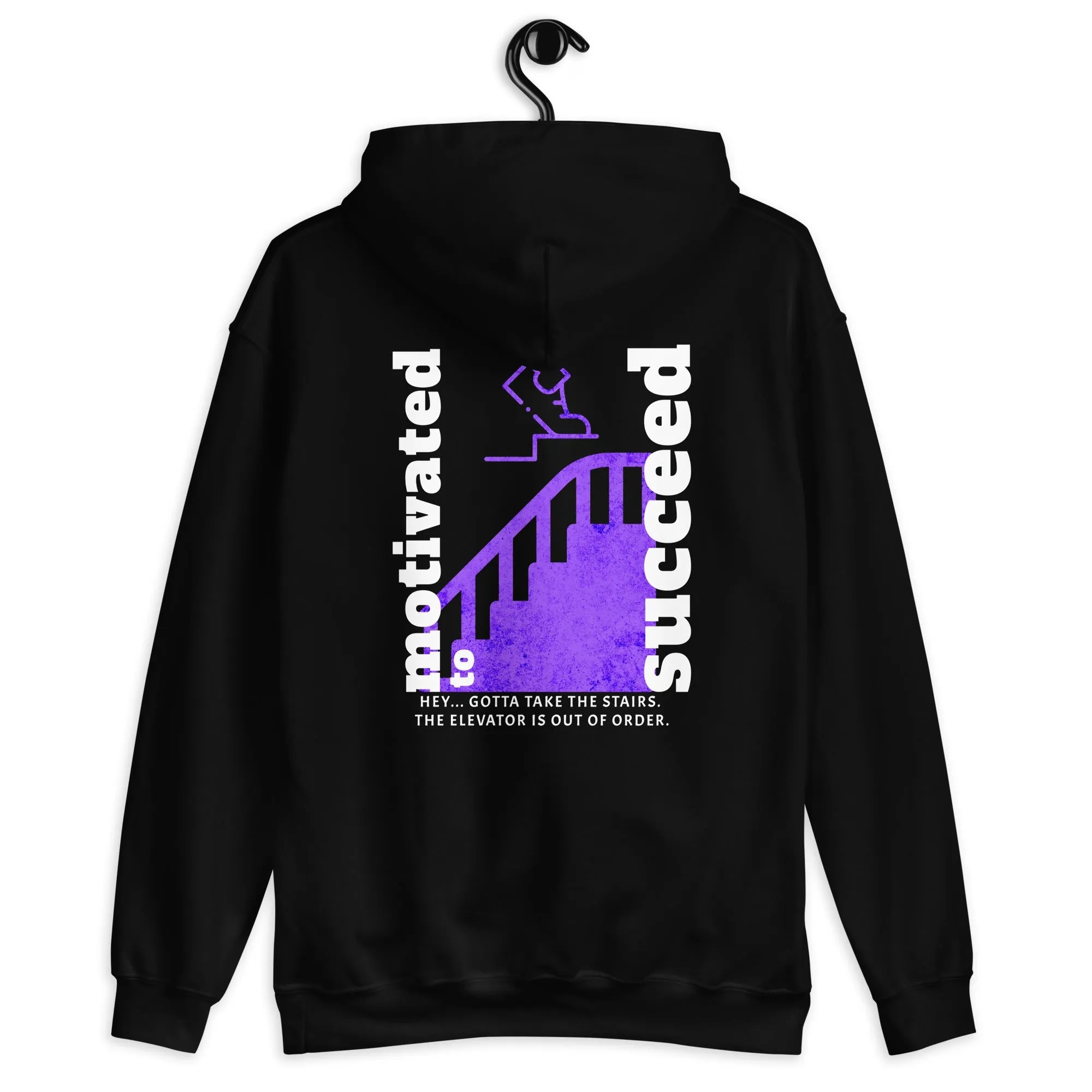 Motivated To Succeed Motivational Hoodie