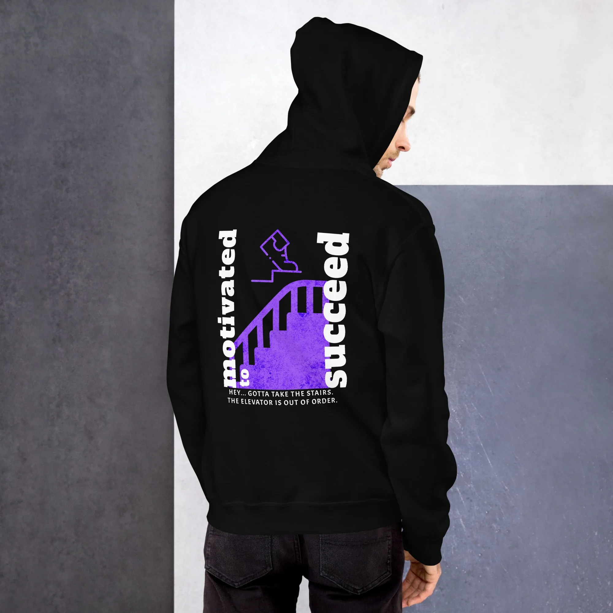 Motivated To Succeed Motivational Hoodie