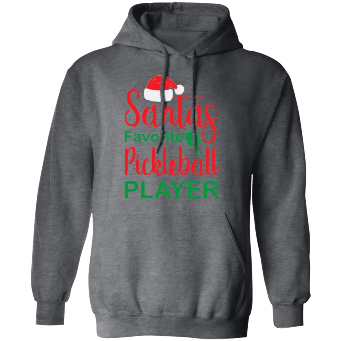 Santa's Favorite Pickleball Player  Pullover Hoodie