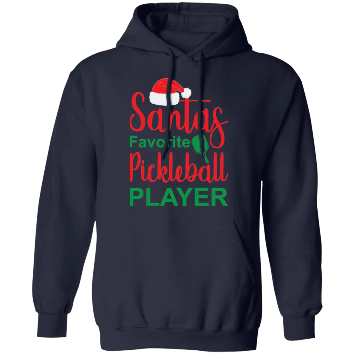 Santa's Favorite Pickleball Player  Pullover Hoodie