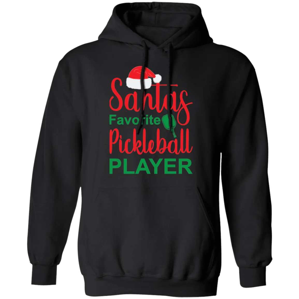Santa's Favorite Pickleball Player  Pullover Hoodie