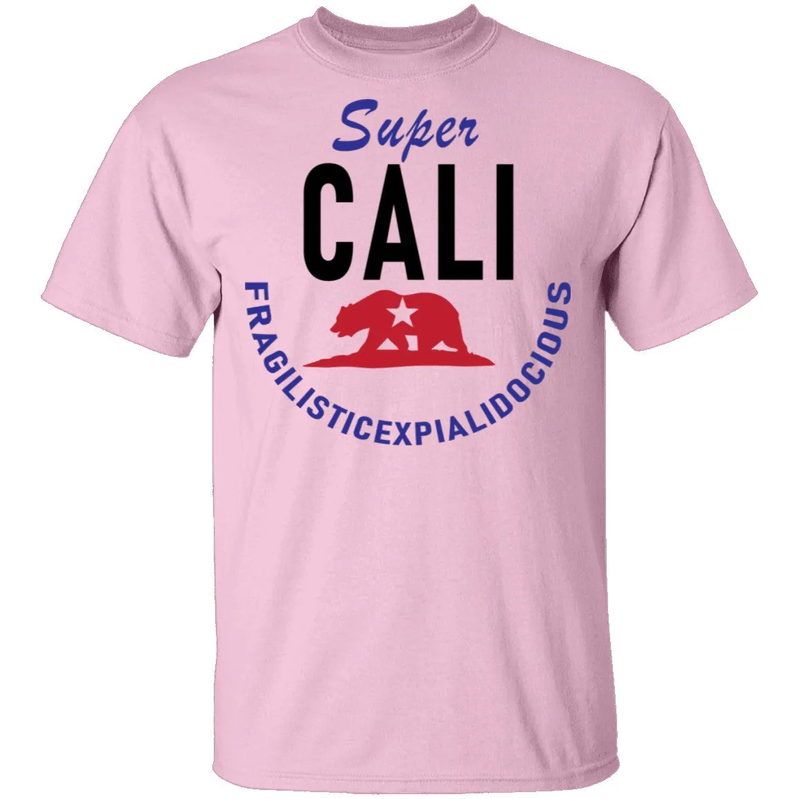 Super Cali Fragilisticexpialidocious T-Shirt