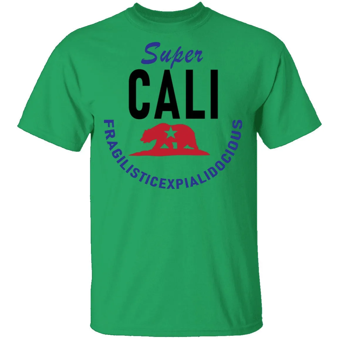 Super Cali Fragilisticexpialidocious T-Shirt