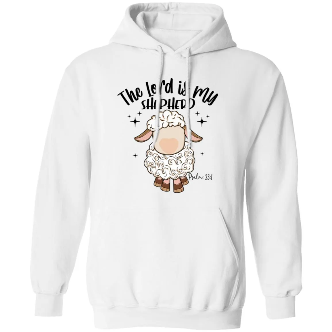 The Lord is My Shepherd Pullover Hoodie