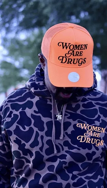 Women Are Drugs (Neon OR) | Duck Camo Hoodie